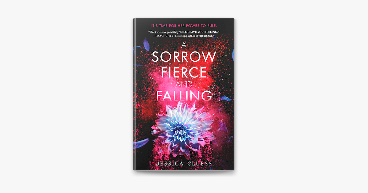 A Sorrow Fierce and Falling (Kingdom by Cluess, Jessica