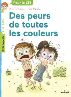 Des peurs de toutes les couleurs by Pascal Brissy & Loïc Méhée