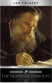 The Death of Ivan Ilych - Leo Tolstoy