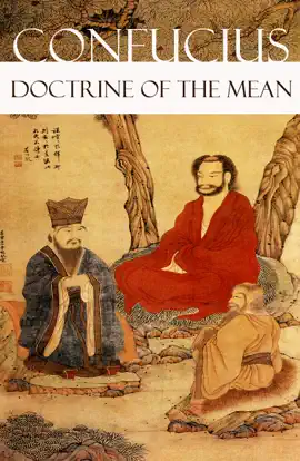 Read: Book Doctrine of The Mean (or How to Achieve Equilibrium)