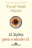 21 lições para o século 21 - Yuval Noah Harari