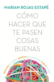Download Cómo hacer que te pasen cosas buenas