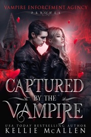 Captured by the Vampire - Kellie McAllen
