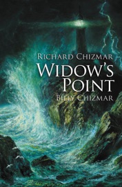 Widow's Point - Richard Chizmar by  Richard Chizmar PDF Download