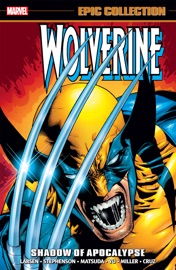 Wolverine Epic Collection - Erik Larsen, Eric Stephenson, Fabian Nicieza & Joe Casey