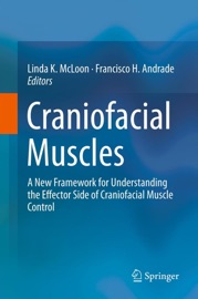 Craniofacial Muscles - Linda K. Mcloon & Francisco Andrade