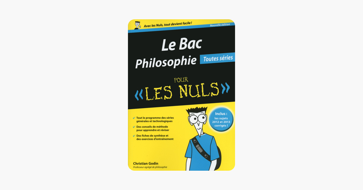 Le Bac Philosophie Pour Les Nuls - 