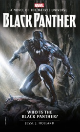 Who is the Black Panther? - Jesse J. Holland