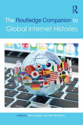 Read: The Book Routledge Companion to Global Internet Histories