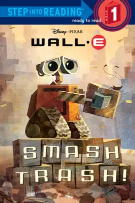 Read: Smash Trash! Book (Disney/Pixar WALL-E)