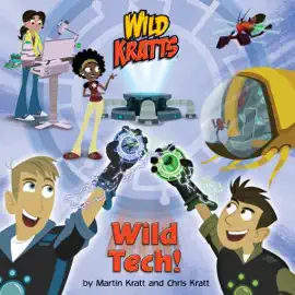 Read: Wild Tech! (Wild Kratts) Book