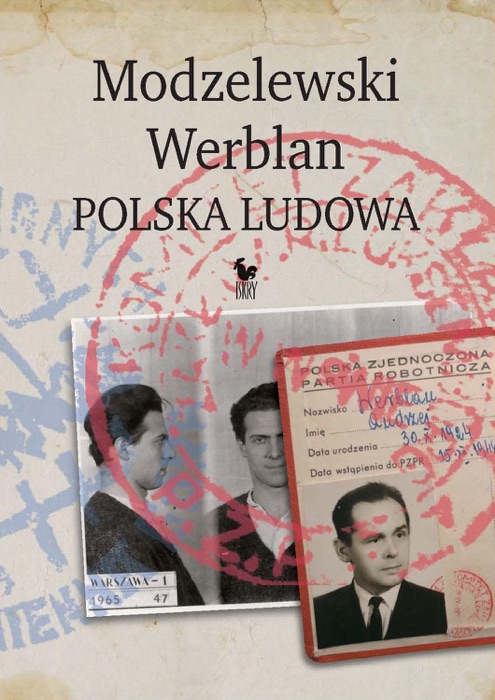 Modzelewski – Werblan. Polska Ludowa