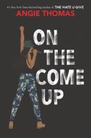 Angie Thomas - On the Come Up artwork