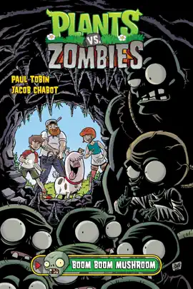 Read: Plants vs. Zombies Volume 6: Boom Boom Book Mushroom