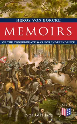 Read: Memoirs of the Confederate Book War for Independence (Volumes 1&2)