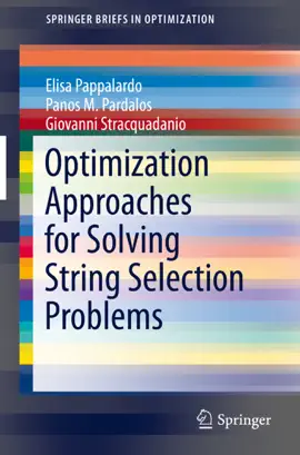 Read: Optimization Approaches Book for Solving String Selection Problems
