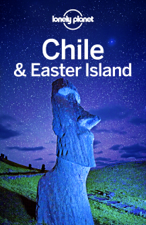 Chile &amp; Easter Island Travel Guide - Lonely Planet Cover Art