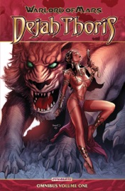 Warlord Of Mars: Dejah Thoris Omnibus - Arvid Nelson, Robert Place Napton, Carlos Rafael, Marcio Fiorito & Debora Carita