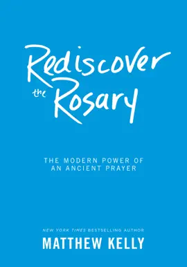 Read: Rediscover the Rosary Book
