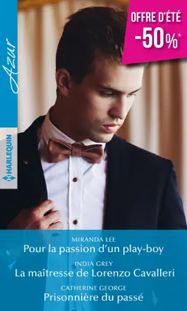 Read: Pour la passion d'un play-boy - La maîtresse de Lorenzo Cavalleri - Book Prisonnière du passé