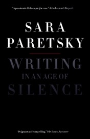 Writing in an Age of Silence - Sara Paretsky