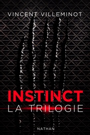 compil instinct t1, 2 et 3 - Vincent Villeminot
