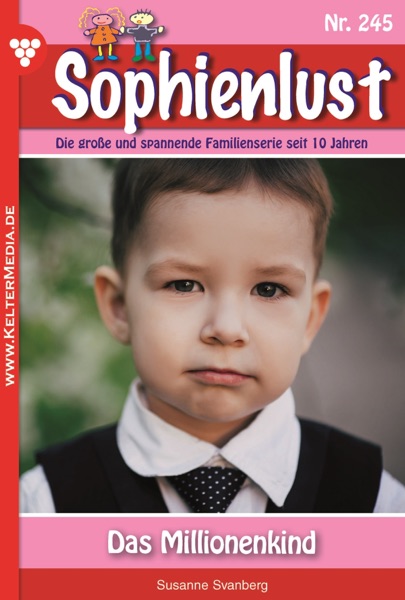 Sophienlust 245 – Familienroman