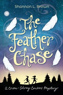 The Feather Chase by Shannon L. Brown