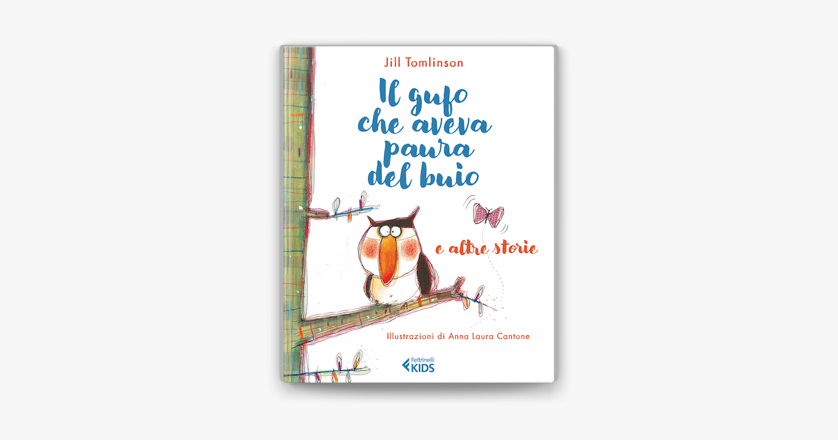 Apple Books 上的《Il gufo che aveva paura del buio e altre storie》