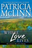 Book Where Love Lives (Wyoming Wildflowers, Book 8)