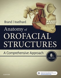 Anatomy of Orofacial Structures - Richard W. Brand & Donald E. Isselhard