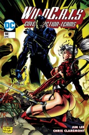 WildC.A.Ts: Covert Action Teams (1992-) #10 - Chris Claremont, H. K. Proger, Ryan Benjamin & Jim Lee