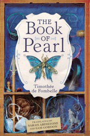 The Book of Pearl - Timothee de Fombelle