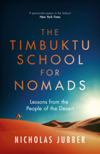 The Timbuktu School for Nomads - Nicholas Jubber Cover Art