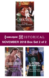 Harlequin Historical November 2018 - Box Set 2 of 2 - Carol Arens, Terri Brisbin & Laura Martin