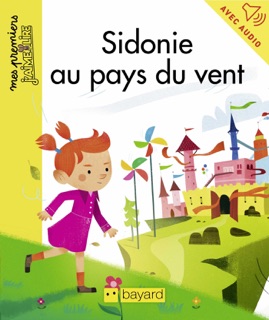 Sidonie au pays du vent by Catherine De Lasa & Olivier Latyk