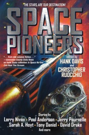 Space Pioneers - Hank Davis & Christopher Ruocchio