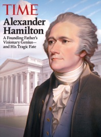 TIME Alexander Hamilton - The Editors of TIME