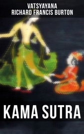 KAMA SUTRA - Richard Francis Burton & Vātsyāyana