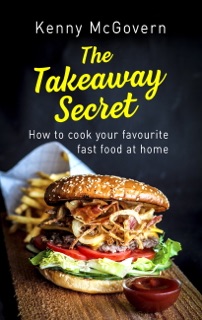 The Takeaway Secret, 2nd edition by Kenny McGovern