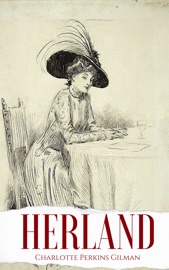 Herland - Charlotte Perkins Gilman