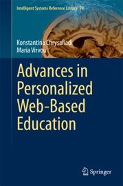 Advances in Personalized Web-Based Education - Konstantina Chrysafiadi & Maria Virvou