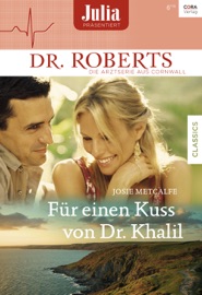 Für einen Kuss von Dr. Khalil - Josie Metcalfe by  Josie Metcalfe PDF Download