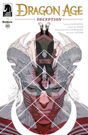 Dragon Age: Deception #3 - Nunzio DeFilippis, Christina Weir, Fernando Heinz Furukawa & Michael Atiyeh
