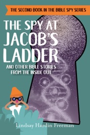 The Spy at Jacob’s Ladder