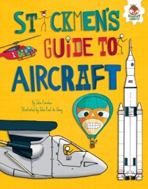 Stickmen's Guide to Aircraft - John Farndon