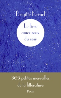 Le livre amoureux du soir by Brigitte Kernel