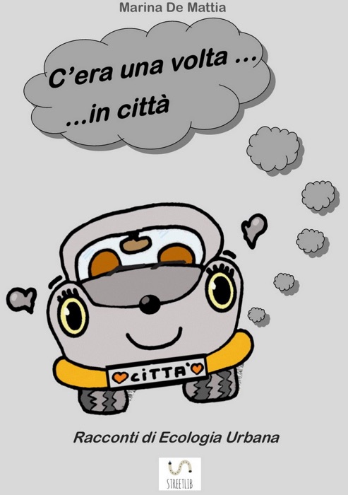 C'era una volta... in città