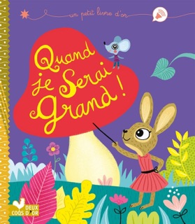 Quand je serai grand by Virginie Aladjidi & Caroline Pellissier