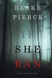 If She Ran (A Kate Wise Mystery—Book 3)
